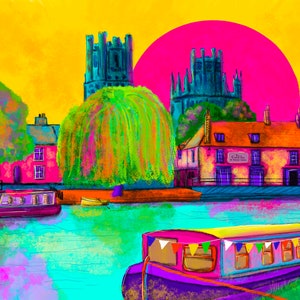 Ely cathedral, houses & boats. English  pub river Great Ouse, colourful print, art wall decor illustration, Psychedelic  city Ely print.