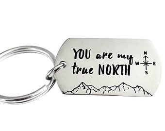 You Are My True North Shiny Stainless Steel Keyring, gifts for her, gifts for him, Anniversary, boyfriend, girlfriend, Love, and mountains