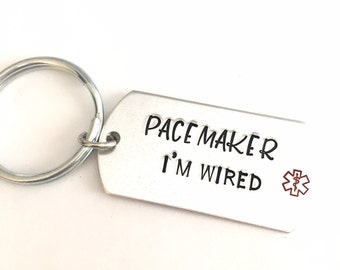 Pacemaker keychain, I'm Wired keyring, medical alert, medical keyring, heart patient, Christmas presents, gifts for her, gifts for him