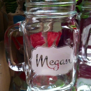 Mason Jar Mug with just Name or Name and Bridesmaid, Bride, Maid of Honor etc.