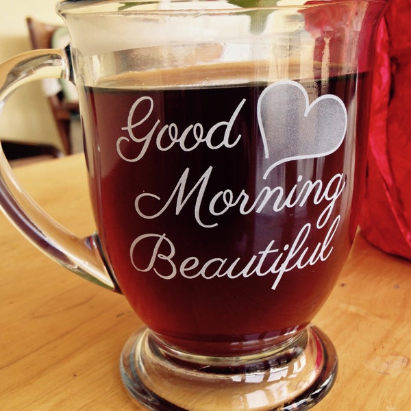 Good Morning Beautiful Coffee Mug