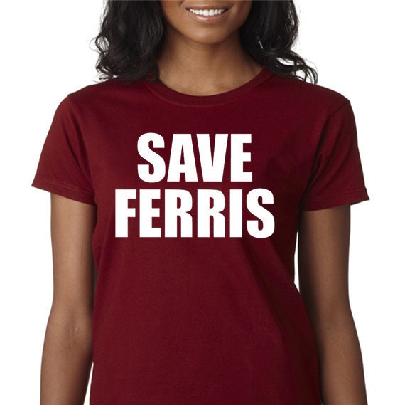 Save Ferris T-shirt From the Movie Ferris Bueller's Day | Etsy Canada