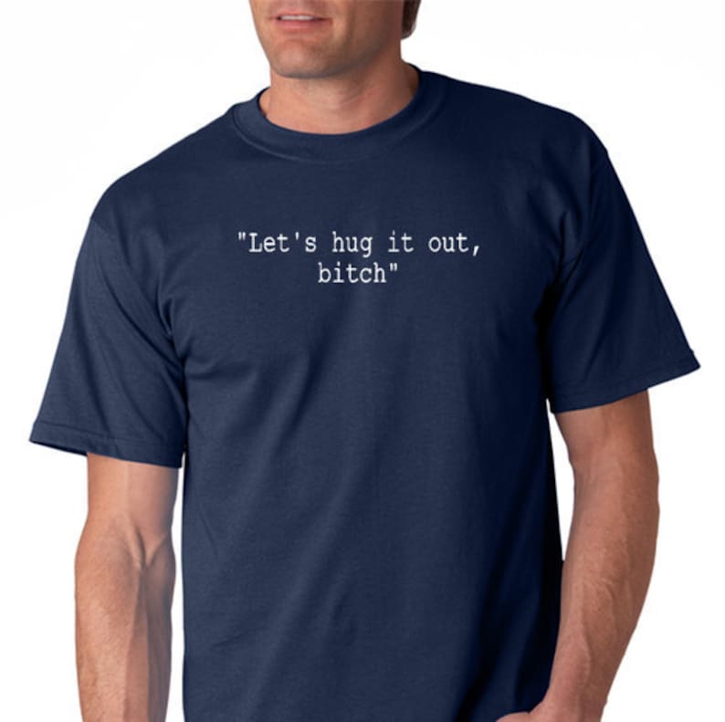 let's hug it out shirt