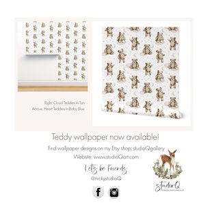 May include: Two wallpaper designs featuring teddy bears. The design on the left has tan teddy bears with blue hearts and the design on the right has brown teddy bears with white clouds and stars. The text "Teddy wallpaper now available!" is at the bottom of the image.