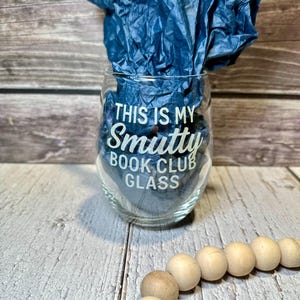 This Is My Smutty Book Club Glass | 15 oz Wine Glass | Bookish Gift | Romance Reader Gift | Smut Book Club Must-Have