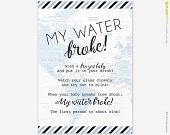 My Water Broke Game Sign in Blue Travel Theme / Personalized Digital File