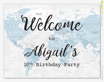 Blue Map Travel Themed Party Welcome Sign / Personalized Digital File