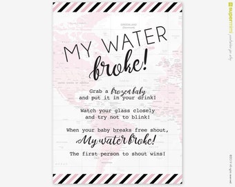 My Water Broke Game Sign in Pink Travel Theme / Personalized Digital File