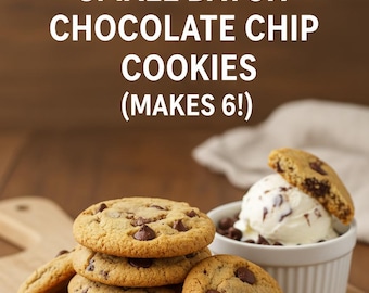 Small Batch Chocolate Chip Cookies! Makes 6