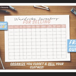 May include: A printable wardrobe inventory checklist with columns for item name, brand, size, color, condition, original price, asking price, listing platform, tags, season, gender, category, and type. The checklist is titled "Wardrobe Inventory for Selling" and includes the text "Organize your closet & sell your clothes!" at the bottom. A free declutter guide is also included.