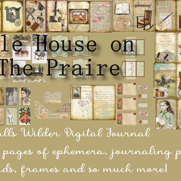 Little House On The Prairie  (Laura Ingalls Wilder Digital Journal Kit)