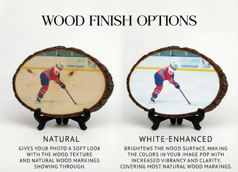 two different wood finish options for a photo of a hockey player. The text explains that the natural finish gives a soft look with the wood texture, while the white-enhanced finish brightens the wood surface, making the colors in the image pop with increased vibrancy and clarity, and covering most natural wood markings.