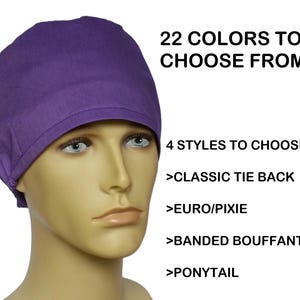 May include: Purple surgical scrub hat with 22 colors and 4 styles to choose from: Classic Tie Back, Euro/Pixie, Banded Bouffant, Ponytail.