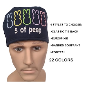 5 of peep easter  Pick COLOR Pick hat STYLE Surgical scrub hat operating room hat theatre cap sweatpad Anesthesia