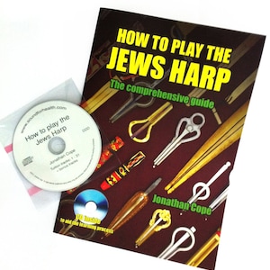 Jaw Harp Beginner&#39;s Guide: Comprehensive Book & CD for Learning to Play the Jew&#39;s Harp Instrument