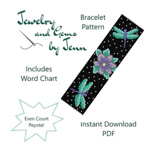 May include: A digital bracelet pattern with a black background, featuring a dragonfly and flower design. The text "Jewelry and Gems by Jenn" and "Bracelet Pattern" are visible. Includes a word chart and is an instant PDF download.