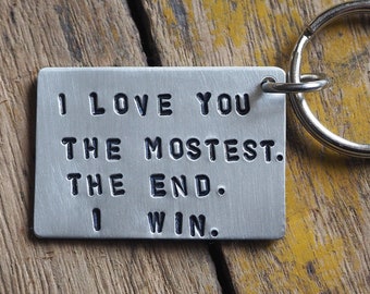 The End I win Keychain, Love You Keychain, Anniversary Keychain, gifts for mom, Engraved Keychain for Valentine's Day, Gifts Wedding