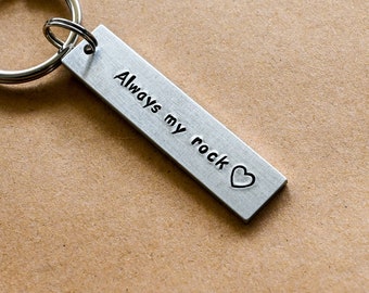Engraved Keychain "Always My Rock" Heart Keychain, Personalized Gift for Loved Ones, Custom Keychain, Handmade Keychain
