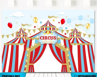 Circus Backdrop, Carnival birthday backdrop, Circus Backdrop Banner,  big top Birthday backdrop, Carnival Party Backdrop printable