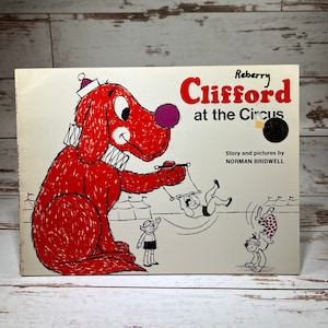 Clifford at the Circus by Norman Bridwell, Autographed 1977