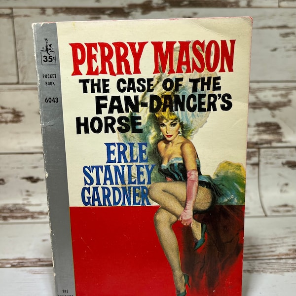 Perry Mason The Case of the Fan-Dancer’s Horse by Erle Stanley Gardner
