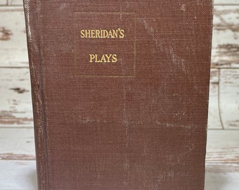 Sheridan’s Plays, The Rivals And The School For Scandal by Richard Brinsley Sheridan 1922