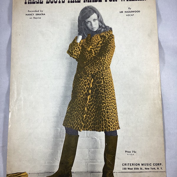 These Boots Are Made For Walk-in’ Recorded by Nancy Sinatra, sheet music 1965-1966