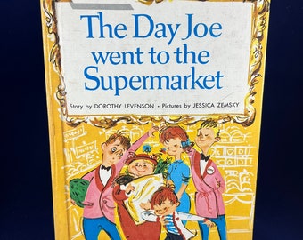 The Day Joe went to the Supermarket by Dorothy Levenson, 1963 Wonder Books Easy Reader