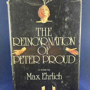 The Reincarnation of Peter Proud by Max Ehrlich, 1974