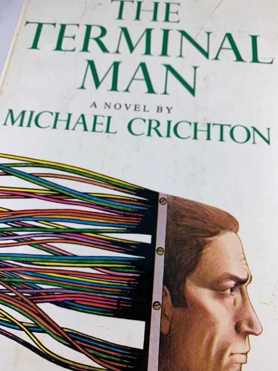 The Terminal Man by Michael Crichton First Edition 