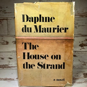 The House On The Strand by Daphne du Maurier