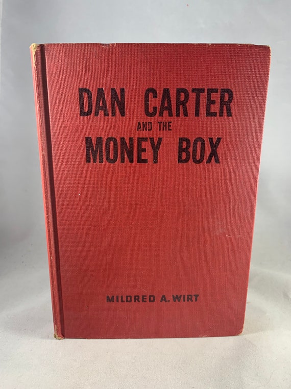 Dan Carter and the Money Box by Mildred A. Wirt Etsy