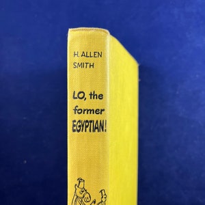 LO, The Former Egyptian! By H. Allen Smith, First Edition