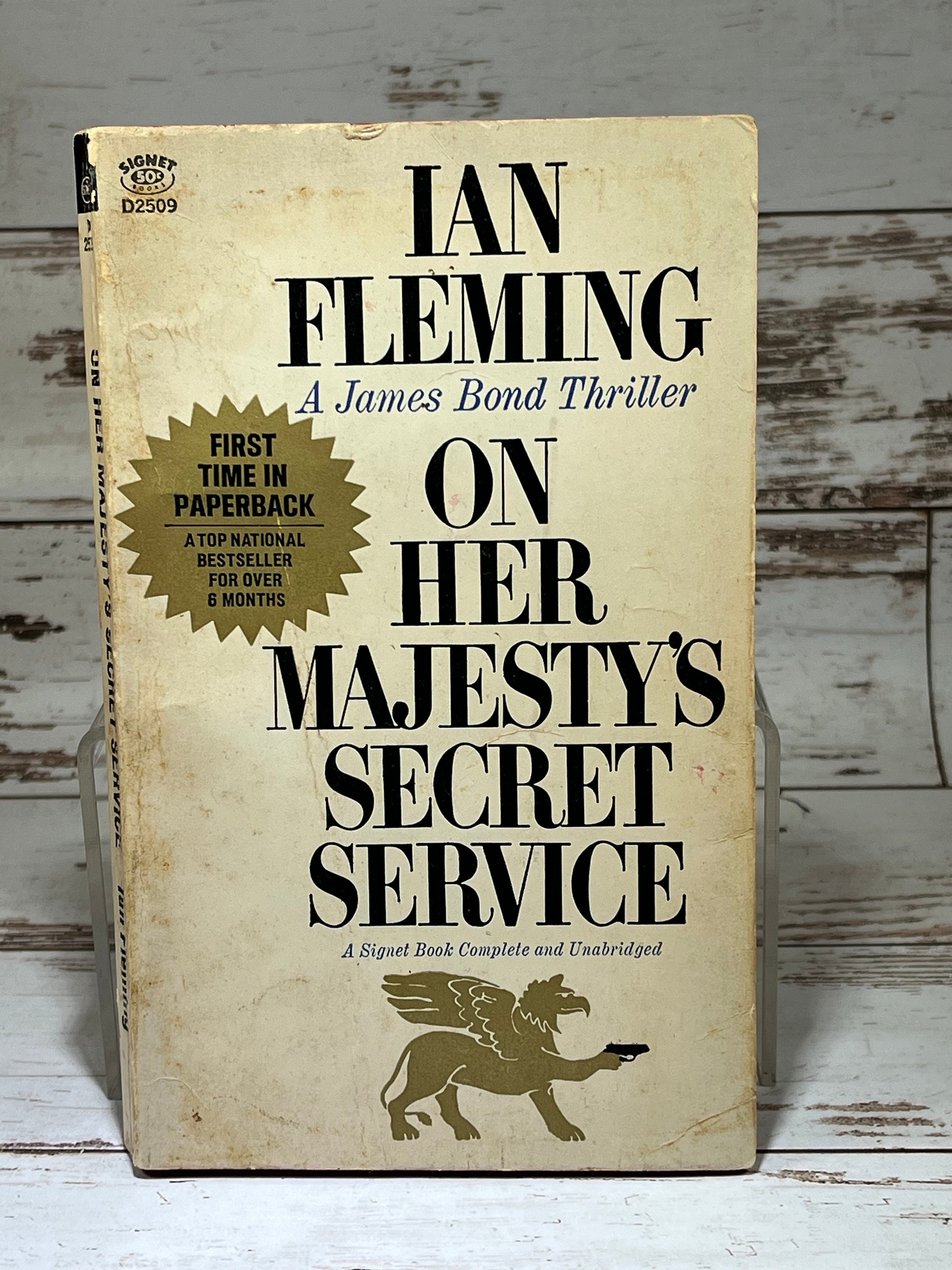 On Her Majesty's Secret Service by Ian Fleming, A James Bond