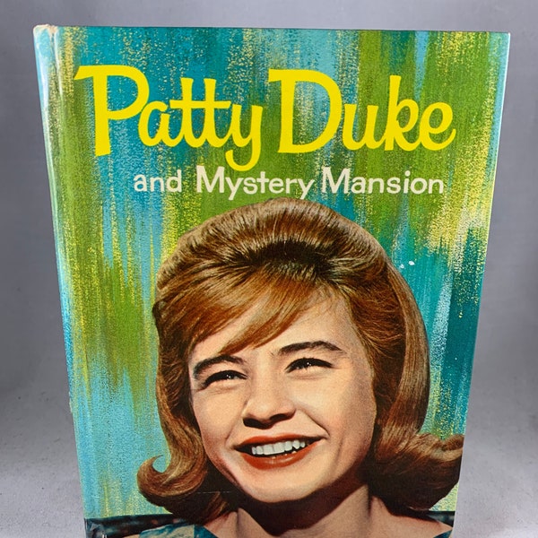 Patty Duke and Mystery Mansion by Doris Schroeder