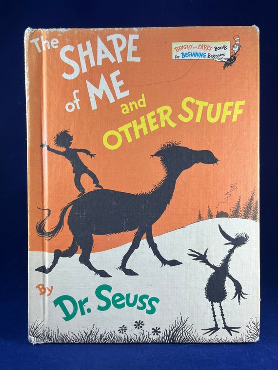 The Shape of Me and Other Stuff by Dr. Seuss, 1973 First Printing