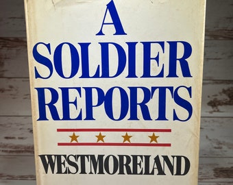 A Soldier Reports by General William C. Westmoreland, 1976