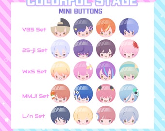 May include: Colorful Stage mini buttons featuring cartoon character faces with various hair colors and styles. The text "COLORFUL STAGE" and "MINI BUTTONS" are at the top. Sets include VBS, 25-ji, WxS, MMJ!, and L/n.