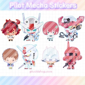 May include: A collection of eight chibi-style stickers titled Pilot Mecha Stickers, featuring four human characters and four mecha robots in various colors including red, white, and blue, with the text plushishop.com at the bottom.