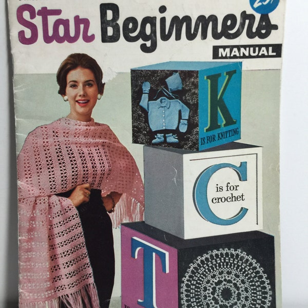 Knitting, Crochet, Tatting Book, Star Beginners Manuel, Vintage 1950's, Stole, Doily, Sweater, Booties, Pot Holders, Hairpin Lace, Baby Set