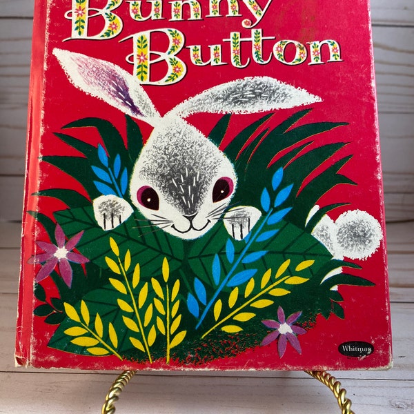 1950s Vintage Children's Book,  Bunny Button, by Revena,  A Whitman Book, Easter Bunny Book