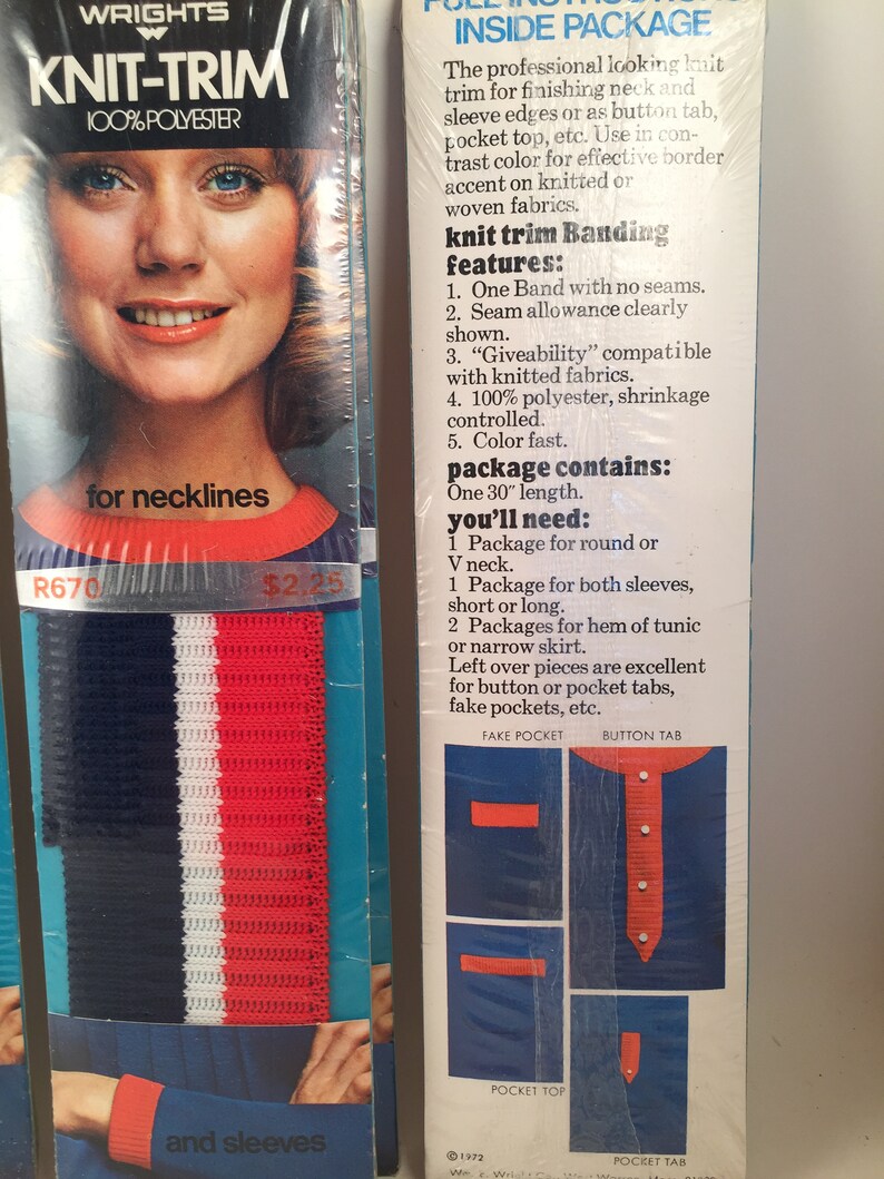 May include: A package of knit trim for finishing necklines and sleeves. The trim is 100% polyester and comes in a variety of colors. The package includes instructions on how to use the trim. The trim is 30 inches long. The package is labeled "WRIGHTS KNIT-TRIM 100% POLYESTER" and "R670 $2.25".