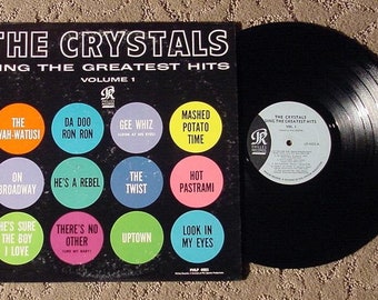 THE CRYSTALS Sing The Greatest Hits Phlp-4003 1963 1st Pressing Mega-Rare Vinyl Lp Record EX+ 600.00 Value! Da Doo Ron Run, All Girl Group