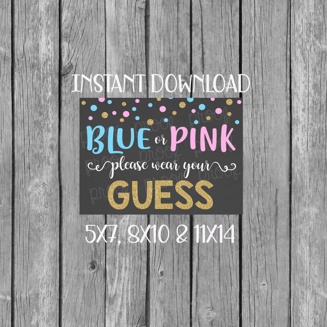 Wear Your Guess Gender Reveal INSTANT DOWNLOAD Wear Your Guess Sign