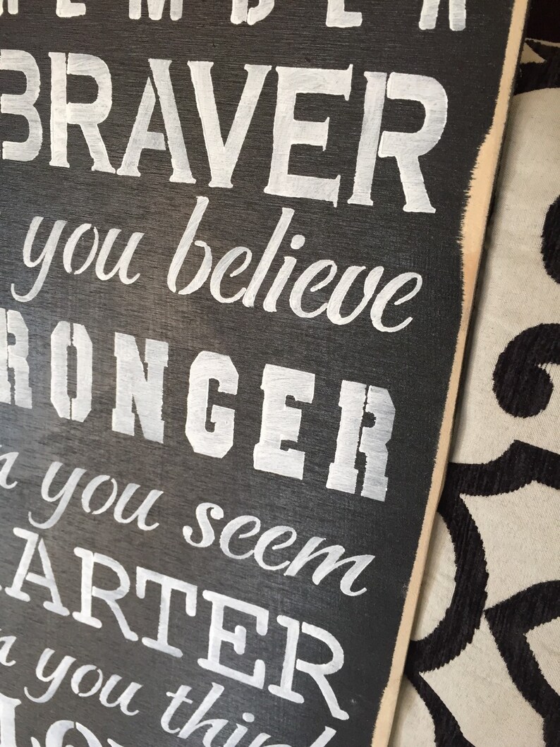 Free Free 131 Always Remember You Are Braver Than You Believe Svg SVG PNG EPS DXF File