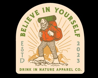 Bigfoot 'Believe In Yourself' Weatherproof Sticker