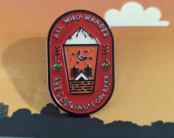 All Who Wander Beer Enamel Pin: Nature Camping Lapel Pin