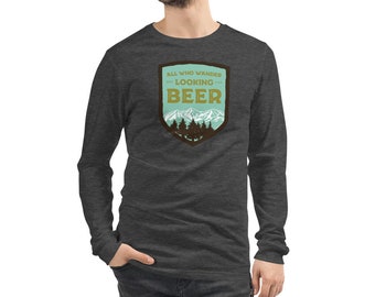 Wander for Beer T-shirt unisexe à manches longues, amateurs de bière artisanale, tous ceux qui errent à la recherche de bière