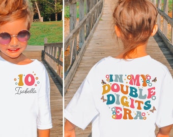 In My Double Digits Era Shirt, 10th Birthday Girl Shirt, 10 Year Old Birthday Shirt, Girl Birthday Tee, Birthday Party Shirt, Birthday Party