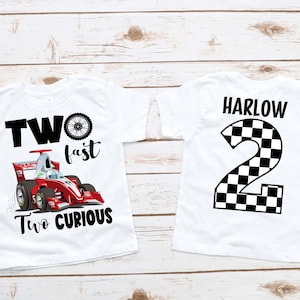 Two fast Two Curious Race Car Shirt  Racecar Birthday Shirt Birthday Boy Shirt, Race Car Birthday Party, Race Car T-shirt, Custom Race Car